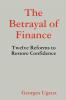 The Betrayal of Finance