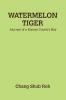 Watermelon Tiger