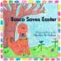 Bosco Saves Easter