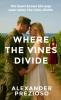 Where the Vines Divide