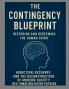 The Contingency Blueprint Restoring the Human Spirit Addiction Recovery and the Reconstruction of Modern Society