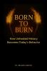 Born to Burn