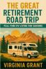 The Great Retirement Road Trip