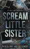 Scream Little Sister