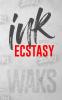 Ink and Ecstasy