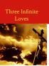 Three Infinite Loves