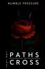 The Paths That Cross