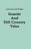 Seaside and Hill Country Tales