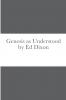 Genesis as Understood by Ed Dixon