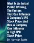 What Is An Initial Public Offering The Factors That Can Influence A Company's IPO Stock Price And How A Company Can Influence A High IPO Stock Price