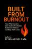 Built From Burnout