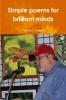 Simple poems for brilliant minds