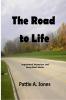 The Road to Life
