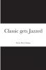 Classic gets Jazzed