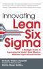 Innovating Lean Six Sigma