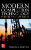 Modern Completion Technology for Oil and Gas Wells