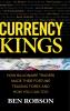 CURRENCY KINGS