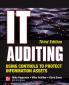 IT Auditing Using Controls to Protect Information Assets Third Edition