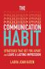 The Communication Habit