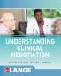 Understanding Clinical Negotiation