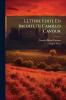 Lettere Edite Ed Inedite Di Camillo Cavour