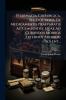 Pharmacia Chirurgica Seu Doctrina De Medicamentis Praeparatis Ac Compositis Quae Ad Curandos Morbos Externos Adhiberi Solent...
