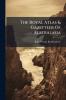 The Royal Atlas & Gazetteer Of Australasia