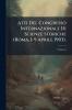 Atti Del Congresso Internazionale Di Scienze Storiche (Roma 1-9 Aprile 1903).; Volume 6