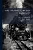 The Earning Power of Railroads
