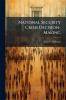 National Security Crisis Decision-Making