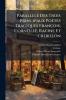 Parallele Des Trois Principaux Poëtes Tragiques François Corneille Racine Et Crebillon
