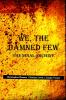 We The Damned Few