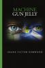 Machine Gun Jelly