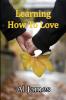 Learning How to Love