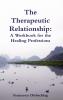 The Therapeutic Relationship