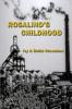 Rosalind's Childhood Reprint