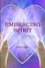 Embracing Spirit