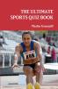 The Ultimate Sports Quiz Book