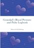Grandad's Blood Pressure and Pulse Logbook