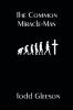 The Common Miracle-Man