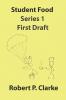 Student Food - Series 1 - First Draft