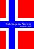 Sabotage in Norway