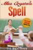 Miss Crystal's Spell