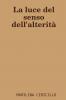 La luce del senso dell'alterità