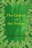 The Queen of the Forest