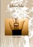 Ideocide