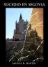 SUCEDIÓ EN SEGOVIA