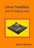 Linux headless - with PC Engines ALIX