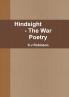 Hindsight  - The War Poetry