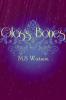 Glass Bones